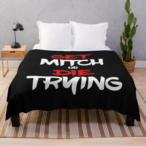 Item preview, Get Mitch Or Die Trying designed and sold by ayyoubdz.
