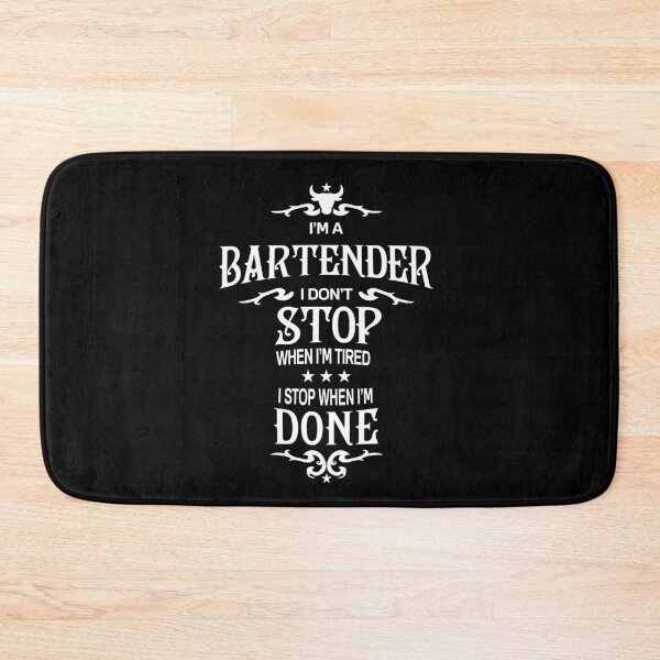 Item preview, Bartender T Shirt - I Don't Stop Gift Item designed and sold by bornmedia.