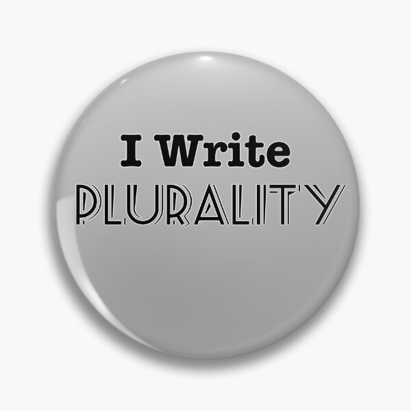 Item preview, I Write Plurality   designed and sold by INKmagine  and Create.