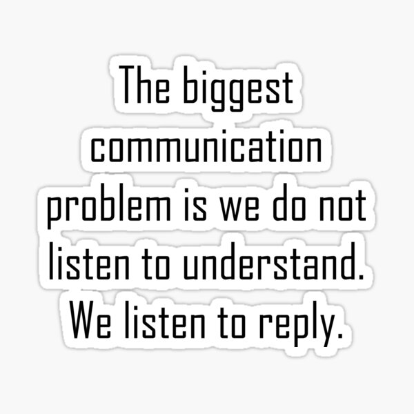 The Biggest Communication Problem! Sticker