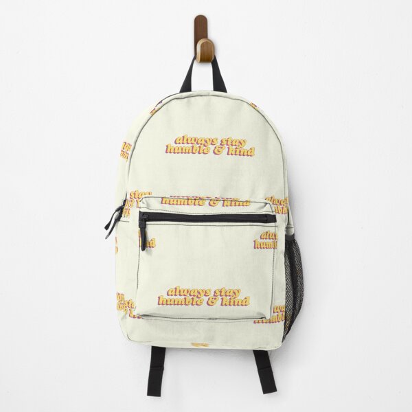 Item preview, Always Stay Humble And Kind Motivate Inspire designed and sold by sharedipmemes.