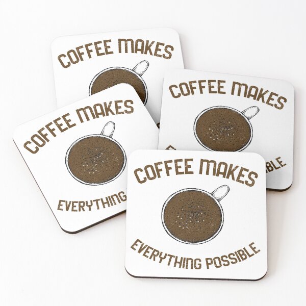 Item preview, Coffee Makes Everything Possible designed and sold by OnepixArt.