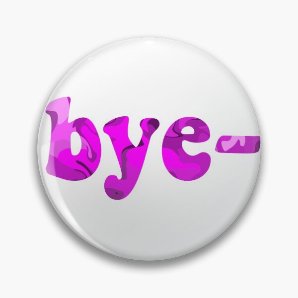 Item preview, Bye- designed and sold by Kaybabz.