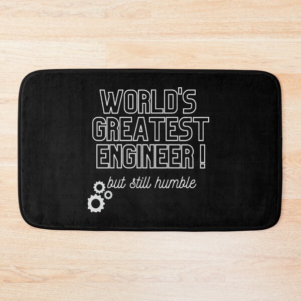 Item preview, World's Greatest Engineer, but still humble (white text) designed and sold by Wanderers'  Arcadia.