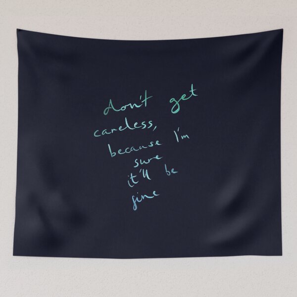 Item preview, Don't Get Careless designed and sold by aymzie94.