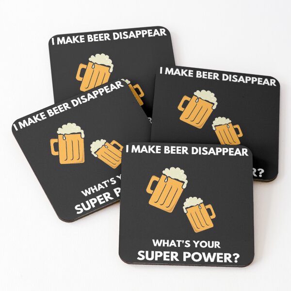 Item preview, I Make Beer Disapprear What Is Your Super Power Shirt Beer Lovers designed and sold by GionaSophia.