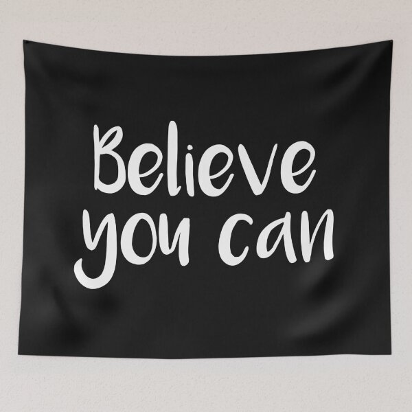 Item preview, Believe you can designed and sold by hipposstore.