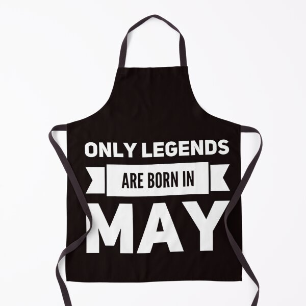 Item preview, Only Legends Are Born In May designed and sold by Mamibo.