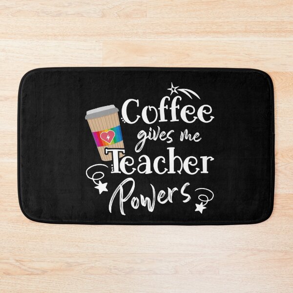 Item preview, Coffee Gives Me Teacher Powers - Teacher Appreciation Day designed and sold by Dressed For  Duty.