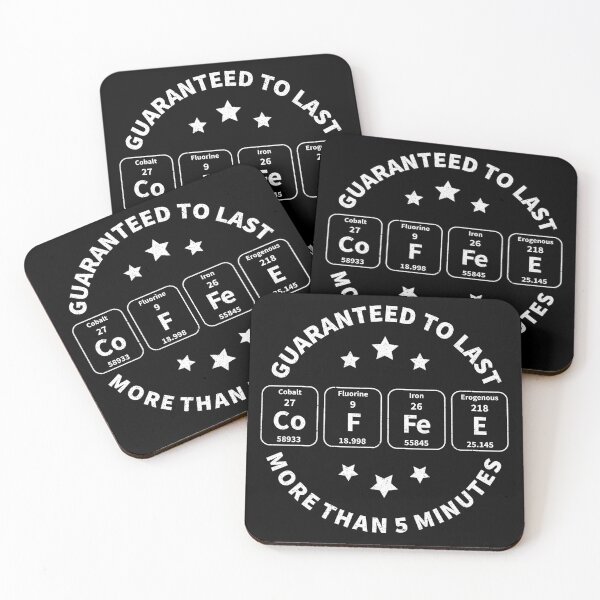 Item preview, Coffee Guaranteed To Last More Than 5 Minutes Periodic Table designed and sold by GravitiTees.