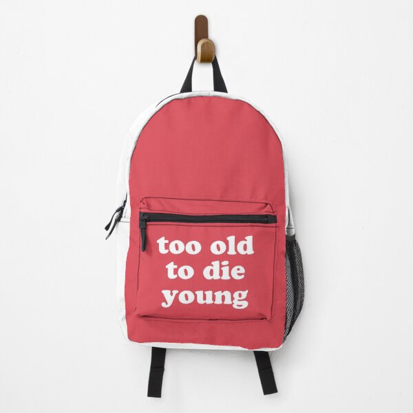 Item preview, Too Old To Die Young Funny Quote designed and sold by quarantine81.