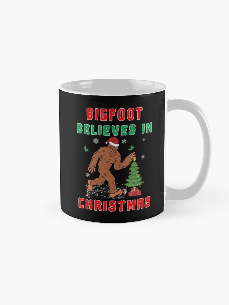 Alternate view of Bigfoot Believes in Christmas funny Squatchy Beast. Mug
