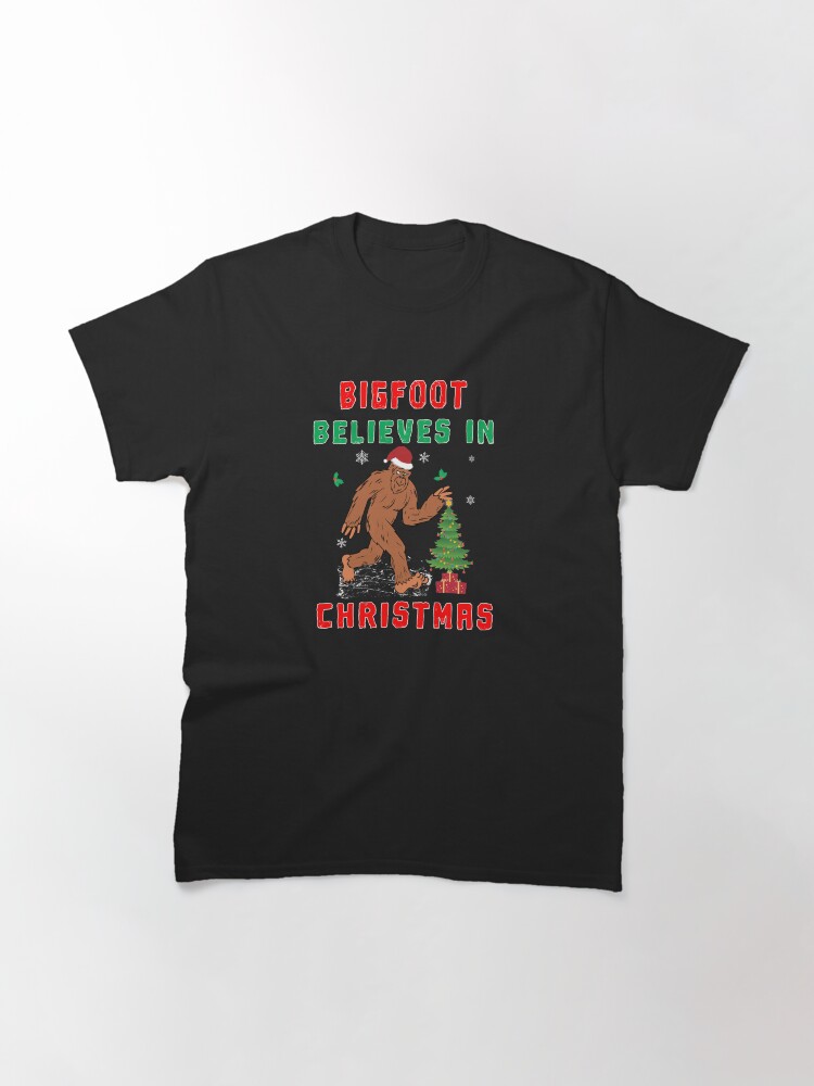 Thumbnail 3 of 7, Classic T-Shirt, Bigfoot Believes in Christmas funny Squatchy Beast. designed and sold by maxxexchange.