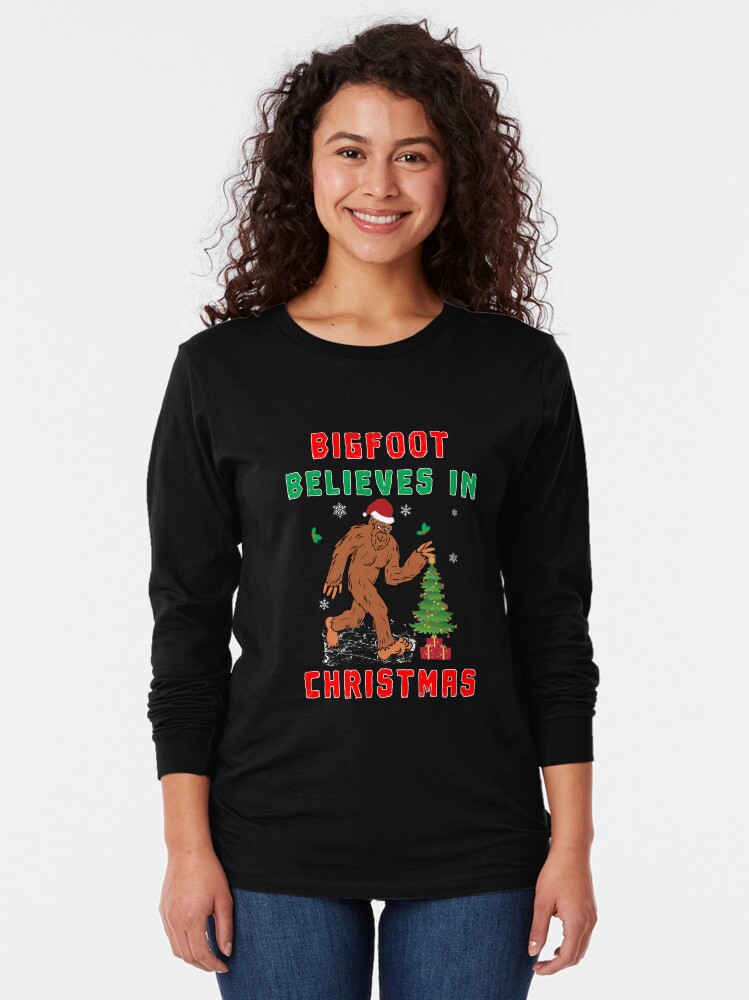 Alternate view of Bigfoot Believes in Christmas funny Squatchy Beast. Long Sleeve T-Shirt