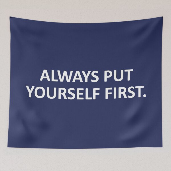 Item preview, Always put yourself first designed and sold by hipposstore.