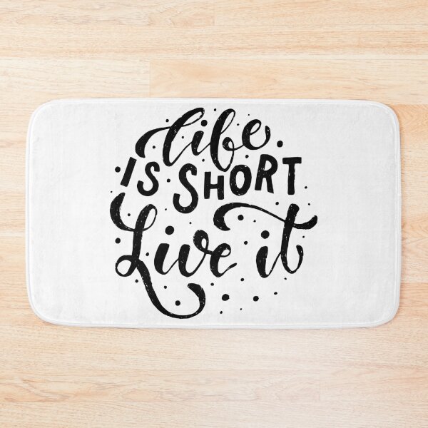 Item preview, Life is short, live it! designed and sold by PeterSS.