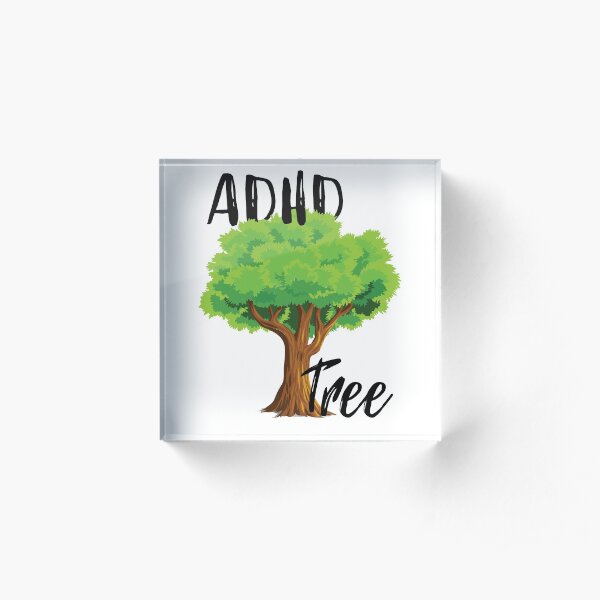 The ADHD Tree Acrylic Block