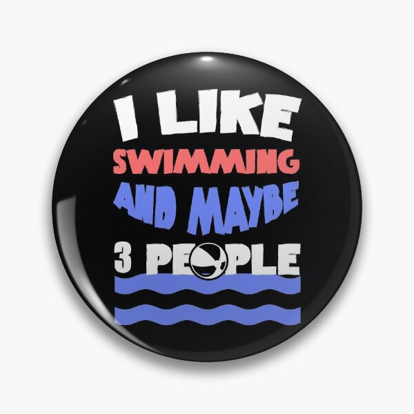 Item preview, I like swimming and may be 3 people gift gift idea designed and sold by Nessshirts.