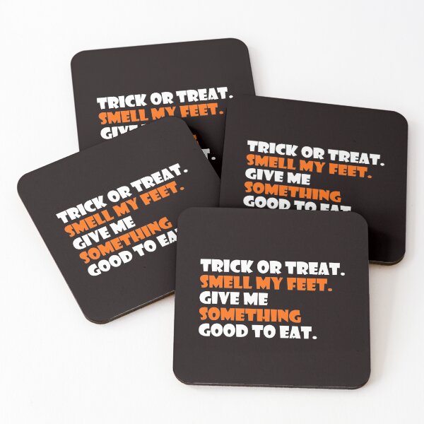 Item preview, Trick or Treat, Smell My Feet, Give Me Something Good To Eat designed and sold by ThingsByJoy.