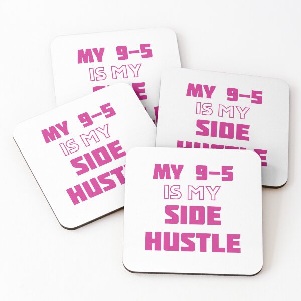Item preview, My 9-5 Is My Side Hustle Pink designed and sold by Teamworkdream.