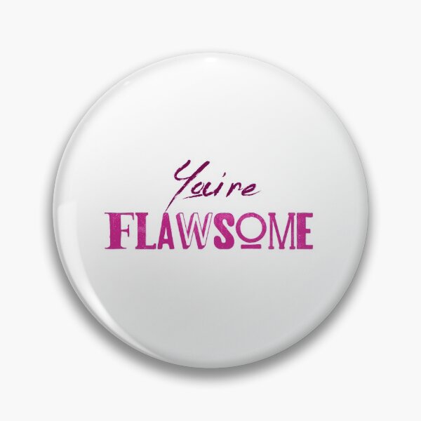 Item preview, You're Flawsome Pink designed and sold by Teamworkdream.