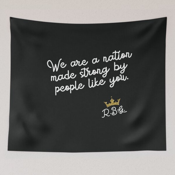 Item preview, Ruth Bader Ginsburg RBG Quote Supreme Court Justice Activist Human Rights designed and sold by gkao.