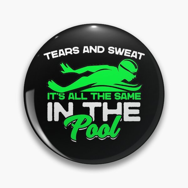 Item preview, Tears and sweat in the pool are all the same as water designed and sold by Nessshirts.