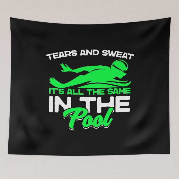 Item preview, Tears and sweat in the pool are all the same as water designed and sold by Nessshirts.