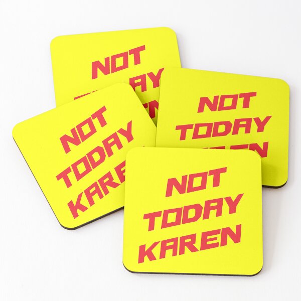 Item preview, Not Today Karen DayGlow Red designed and sold by Mathew James.