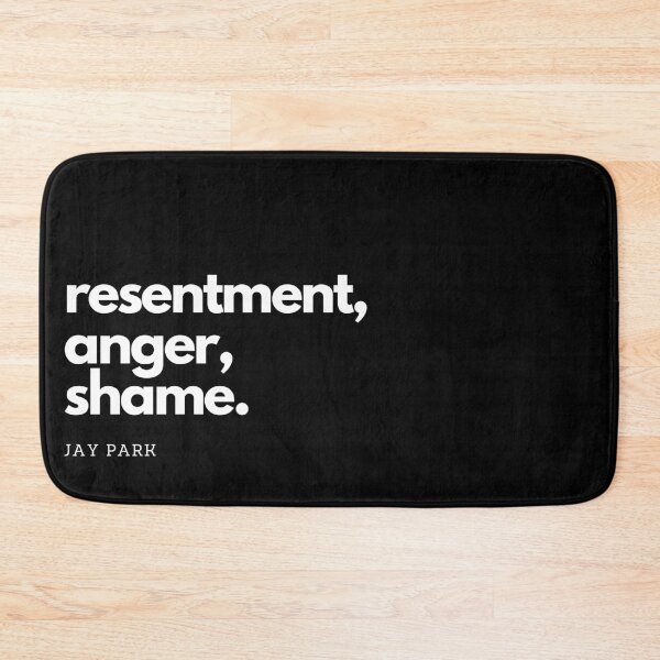 Item preview, RESENTMENT ANGER SHAME RAS Jay Mnet I-Land Iland Quote designed and sold by SugarSaint.