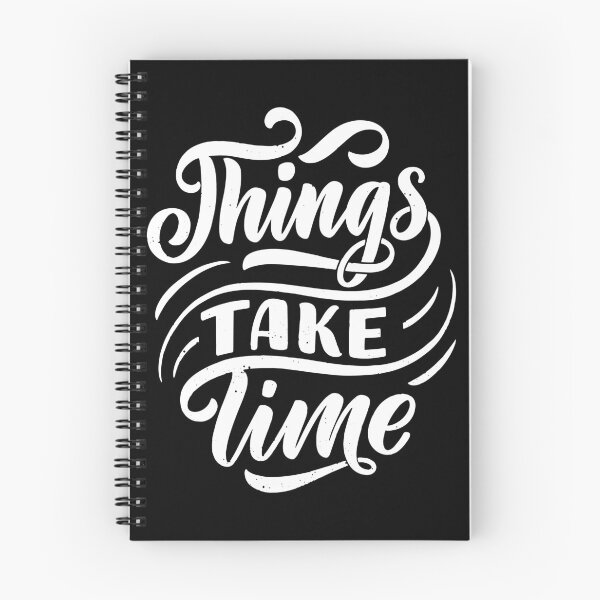 Item preview, Things take time designed and sold by NathanJames20.