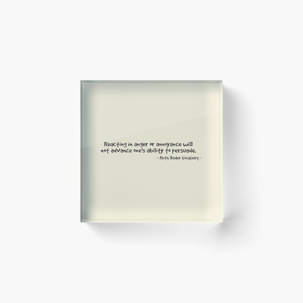 Item preview, Reacting in Anger Or Annoyance Will Not Advance One's Ability to Persuads designed and sold by kindxinn.