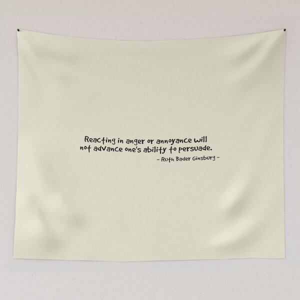 Item preview, Reacting in Anger Or Annoyance Will Not Advance One's Ability to Persuads designed and sold by kindxinn.