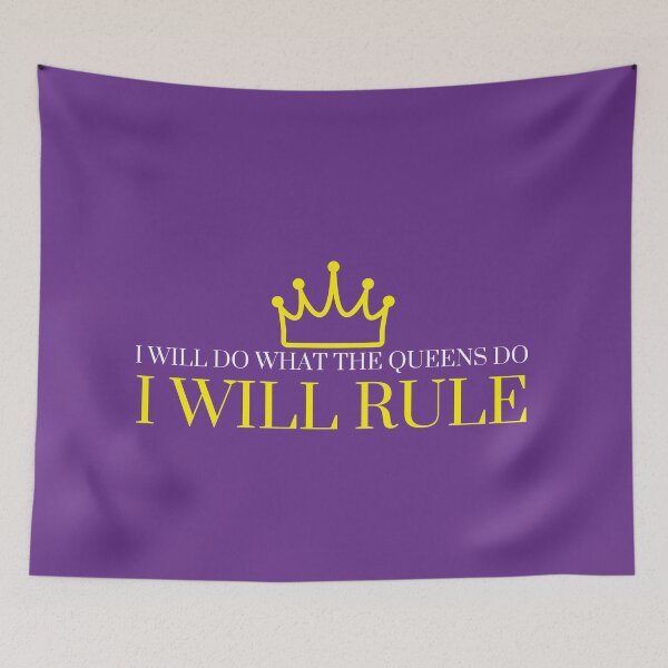 Item preview, I will do what the queens do I will rule designed and sold by Peaceful Life Co.