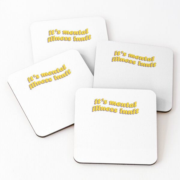 Item preview, It's Mental Illness Innit Meme Joke designed and sold by thefrshmachine.