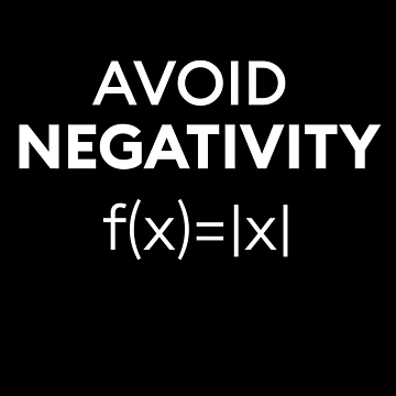 Artwork thumbnail, Avoid Negativity Math equation by PixelCookieDsgn