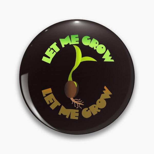 Item preview, let me grow, let me grow. germination designed and sold by doctors-apparel.