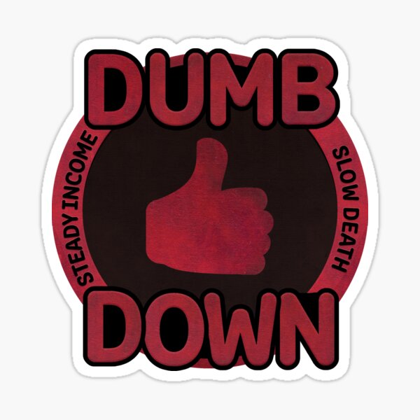 Item preview, Ruiner Dumb Down  designed and sold by Ech0Art.