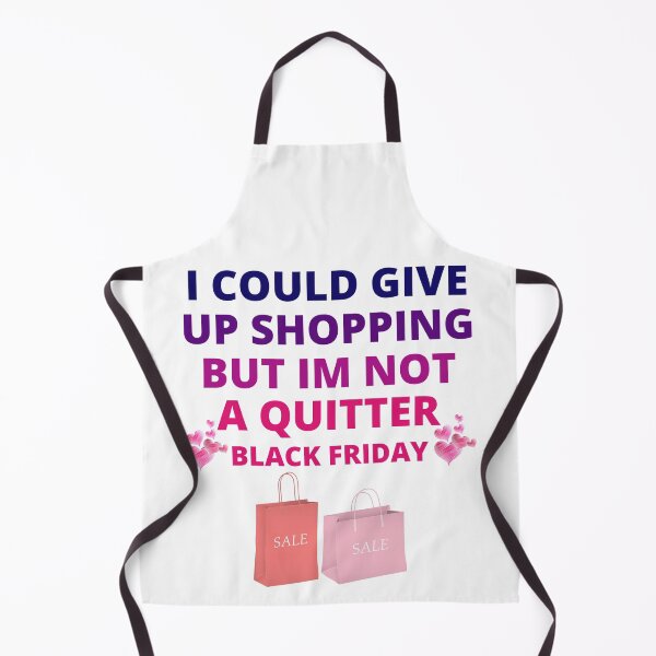 Item preview, I could give up shopping but im not a quitter women`s Unisex t-shirt,black friday,shopaholic,shopping Queen,Gift designed and sold by BousboulaStorie.