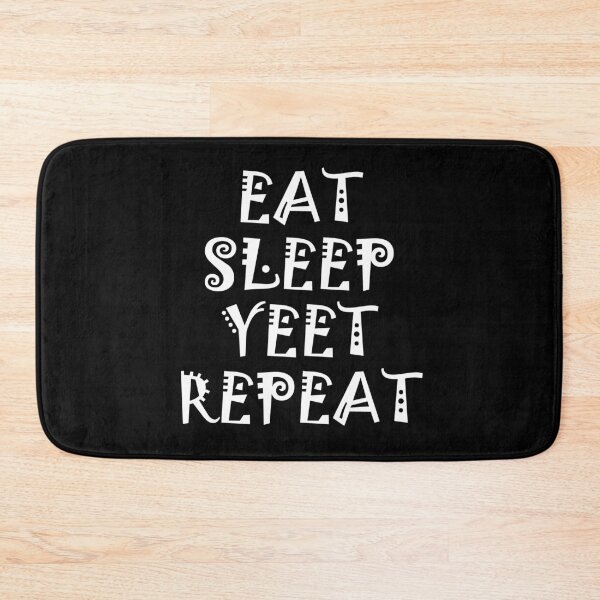 Item preview, Eat Sleep Yeet Repeat designed and sold by ZodesignArt.
