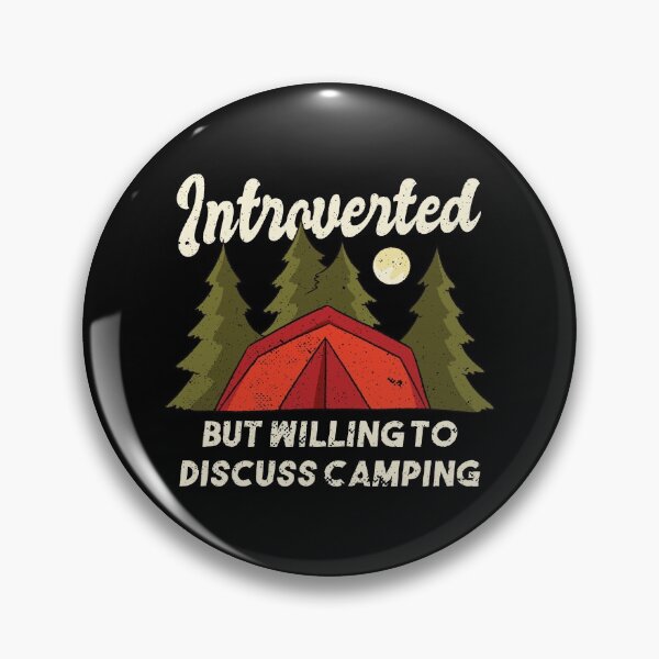 Item preview, Introverted but willing to discuss camping designed and sold by CreationFirm.