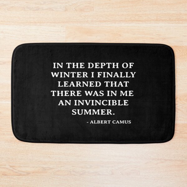Item preview, In the Depth of Winter I Finally Learned That There Was in Me an Invincible Summer. designed and sold by kindxinn.