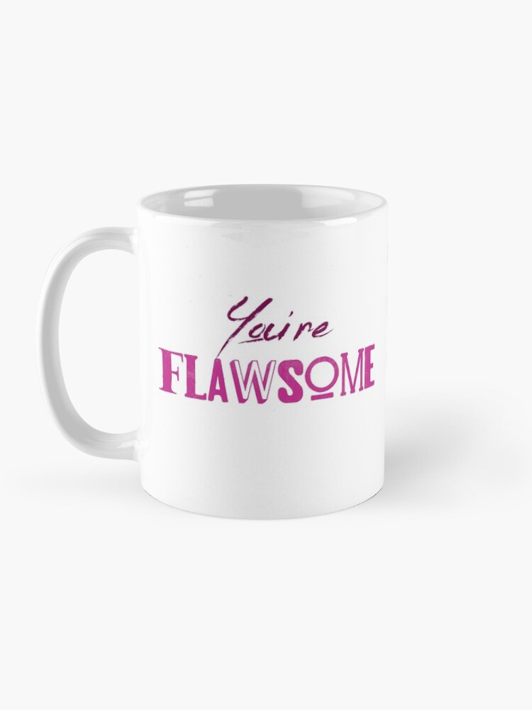 Alternate view of You're Flawsome Pink Mug