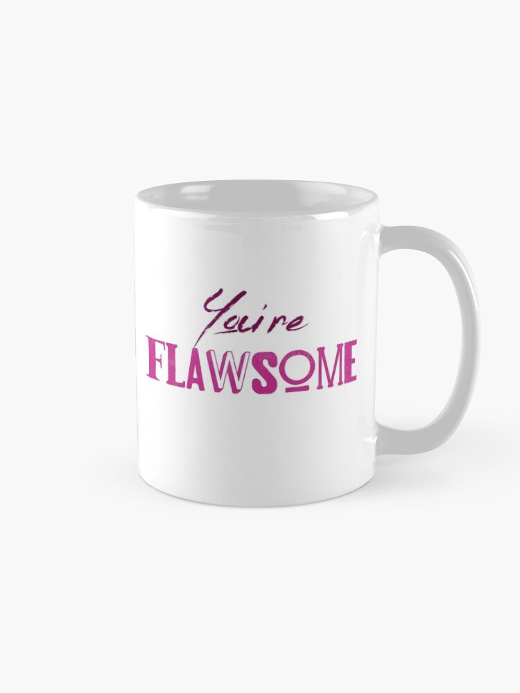 Alternate view of You're Flawsome Pink Mug