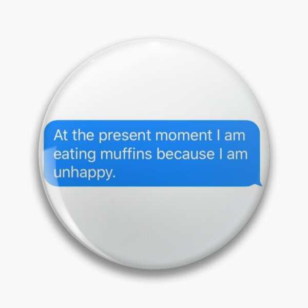 Item preview, Algernon is eating muffins because he is unhappy.  designed and sold by bardnbangtan.