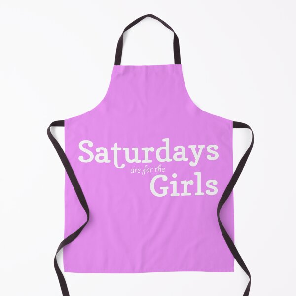 Item preview, Saturdays are for the girls. designed and sold by enriquepma.
