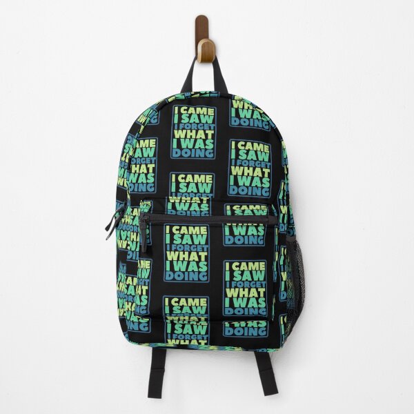 Item preview, I Came I Saw I Forget What I Was Doing, Funny Quote designed and sold by hectorgool.