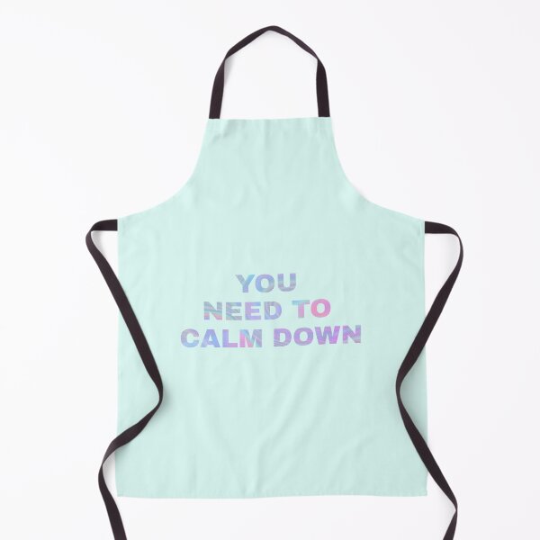 Item preview, You need to calm down  designed and sold by Your Fantasy.