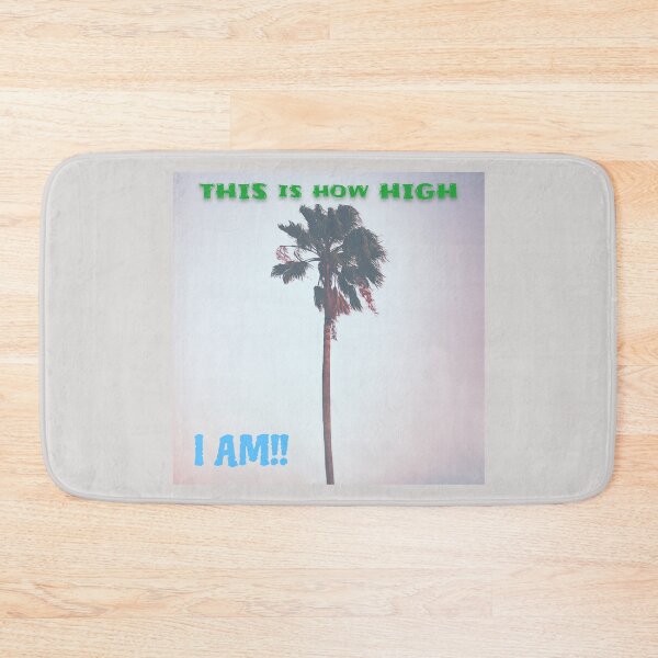Item preview, This is how HIGH I AM!! designed and sold by Right Passage.