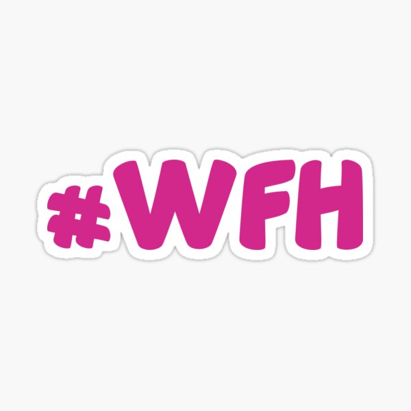 #WFH Sticker